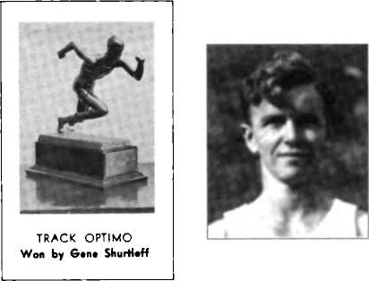ln his senior year at Piedmont Gene won the coveted Track Optimo trophy for pole vaulting. 